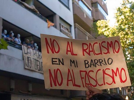 No al Racismo,
En mi barrio,
No al Fascismo