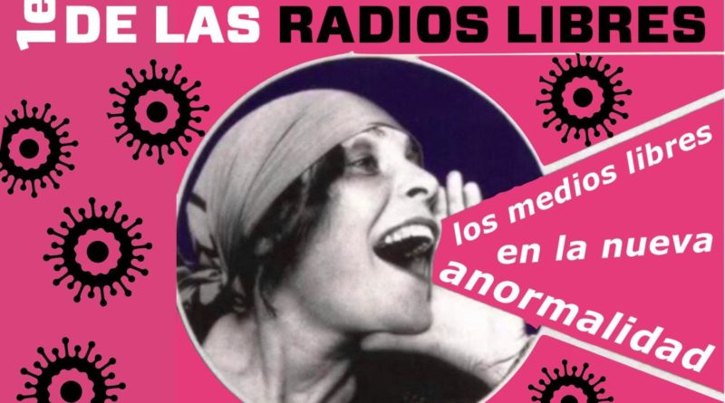 1er Cadenazo Ibérico de las Radios Libres, los medios libres en la nueva anormalidad