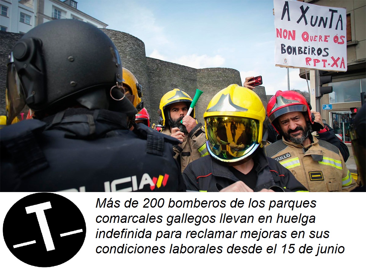Lucha laboral de los bomberos de Galiza - Todo Por Hacer